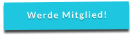 Werde Mitglied!